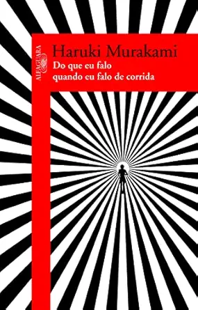 do que eu falo quando falo de corrida 1st edition haruki murakami 8579620279, 978-8579620270