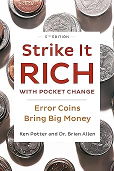 strike it rich with pocket change error coins bring big money 1st edition ken potter ,brian allen 0593328604,