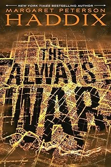 the always war 1st edition margaret peterson haddix 1416995277, 978-1416995272