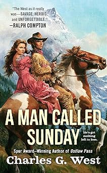 a man called sunday 1st edition charles g west 0451237161, 978-0451237163