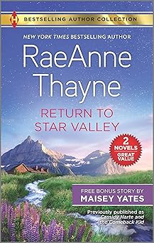 return to star valley and want me cowboy 1st edition raeanne thayne ,maisey yates 133599985x, 978-1335999856