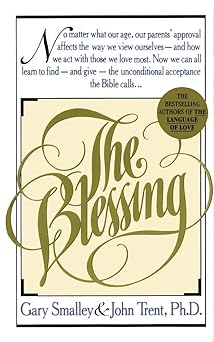 the blessing 1st edition gary smalley ,john trent 0671737430, 978-0671737436