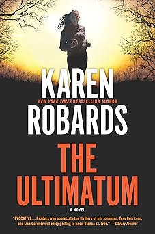 the ultimatum 1st edition karen robards 0778307816, 978-0778307815