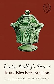 lady audleys secret 1st edition mary elizabeth braddon ,rachel vorona cotesarah weinmanallison miriam smith