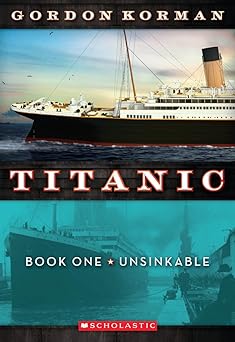 unsinkable 1st edition gordon korman 0545123313, 978-0545123310