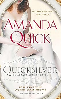 quicksilver book two of the looking glass trilogy 1st edition amanda quick 0515150568, 978-0515150568
