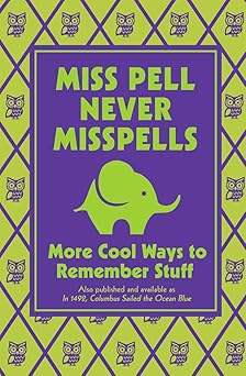 miss pell never misspells more cool ways to remember stuff 1st edition steve martin ,martin remphry