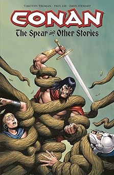 conan the spear and other stories 1st edition timothy truman ,paul lee 1595825231, 978-1595825230