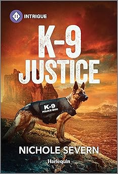 k 9 justice 1st edition nichole severn 1335457402, 978-1335457400