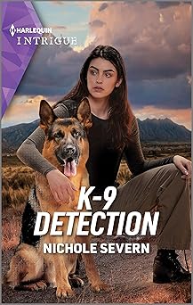 k 9 detection 1st edition nichole severn 133559146x, 978-1335591463