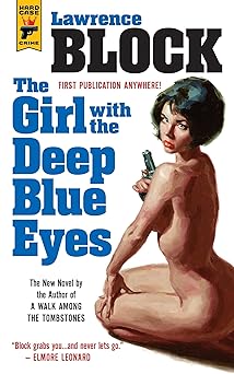 the girl with the deep blue eyes 1st edition lawrence block 1783297522, 978-1783297528