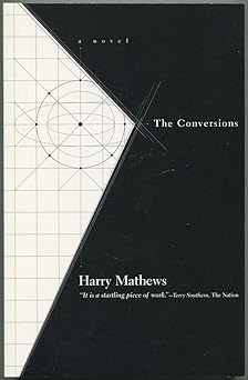 the conversions 1st edition harry mathews ,harry matthews 1564781666, 978-1564781666
