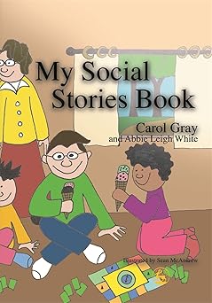 my social stories book 1st edition carol gray 1853029505, 978-1853029509