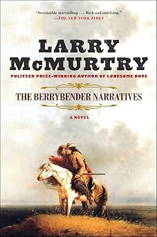 the berrybender narratives 1st edition larry mcmurtry 1451647727, 978-1451647723