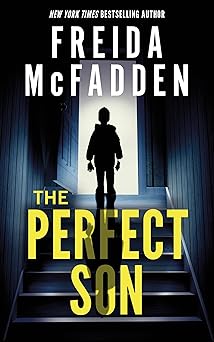 the perfect son 1st edition freida mcfadden 1464227292, 978-1464227295