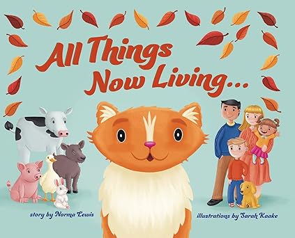 all things now living 1st edition norma lewis ,sarah kaake 1954786875, 978-1954786875