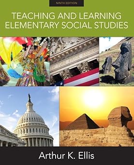 teaching and learning elementary social studies 1st edition arthur ellis 0137039492, 978-0137039494