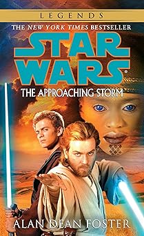 star wars the approaching storm 1st edition alan dean foster 0345442997, 978-0345442994