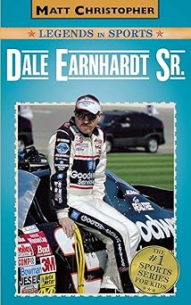 dale earnhardt sr matt christopher legends in sports 1st edition matt christopher ,glenn stout 0316011142,