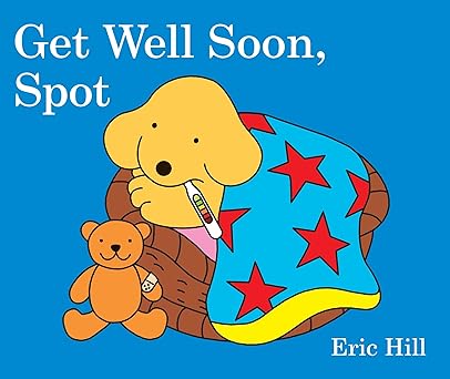 get well soon spot 1st edition eric hill 0141372427, 978-0141372426