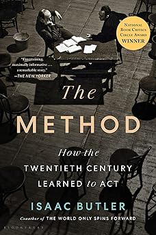 the method how the twentieth century learned to act 1st edition isaac butler 1639730761, 978-1639730766