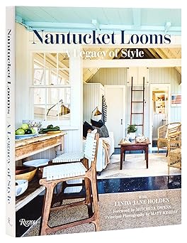 nantucket looms a legacy of style 1st edition nantucket looms ,linda jane holdenmatt kisiday ,mitchell owens