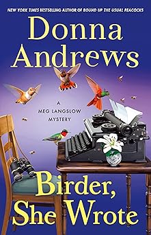 birder she wrote a meg langslow mystery 1st edition donna andrews 1250760240, 978-1250760241