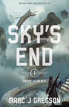 skys end 1st edition marc j gregson 1682638065, 978-1682638064