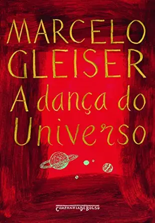danca do universo dancing universe 1st edition marcelo gleiser 853590848x, 978-8535908480