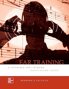 ear training a technique for listening 1st edition bruce benward ,j timothy kolosick 0073401366,