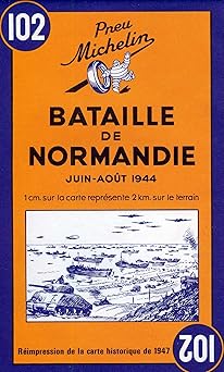 michelin battle of normandy map no 102 1st edition michelin michelin 2067002627, 978-2067002623