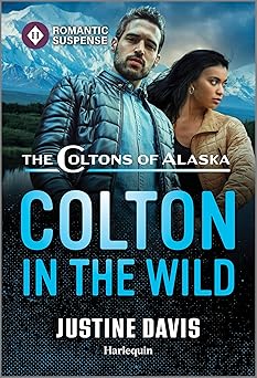 colton in the wild 1st edition justine davis 1335471510, 978-1335471512