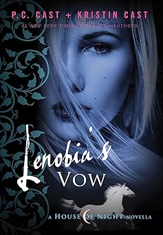 lenobias vow a house of night novella 1st edition p c cast ,kristin cast 1250000246, 978-1250000248