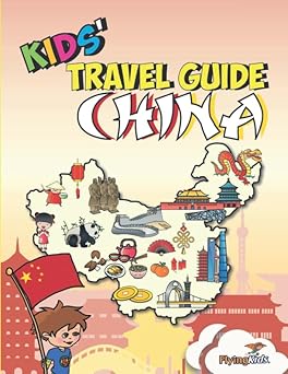 kids travel guide china the fun way to discover china especially for kids 1st edition shiela h leon ,jessica