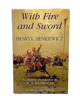 with fire and sword 1st edition henryk sienkiewicz ,w s kuniczak ,james a michener 0870529749, 978-0870529740