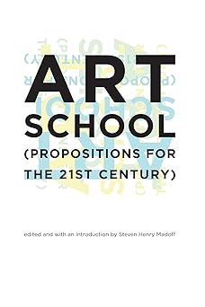 art school 1st edition steven henry madoff 0262134934, 978-0262134934