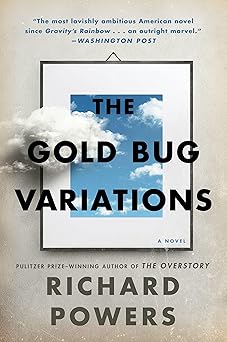 the gold bug variations 1st edition richard powers 0063140330, 978-0063140332