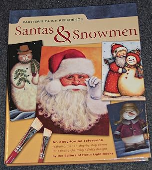 santas and snowmen 1st edition north light books 1581806167, 978-1581806168