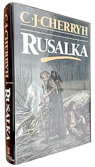 rusalka 1st edition c j cherryh 0345359534, 978-0345359537
