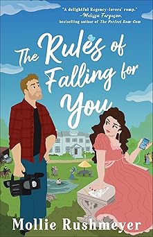 the rules of falling for you a regency infused contemporary rom com with the brothers best friend trope 1st