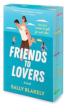 friends to lovers the ultimate summer romance book club pick of a sweeping love story at a familys shared