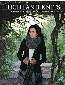 highland knits knitwear inspired by the outlander series 1st edition interweave editors 1632504596,
