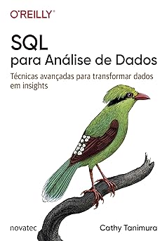 sql para analise de dados tecnicas avancadas para transformar dados em insights 1st edition cathy tanimura