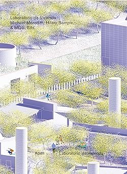 laboratorio de vivienda 1st edition michael meredith ,hilary sample 1638401128, 978-1638401124