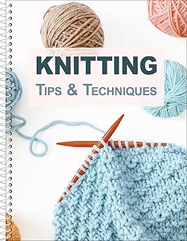 knitting tips and techniques 1st edition publications international ltd 163938507x, 978-1639385072