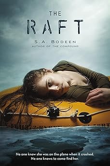 the raft 1st edition s a a bodeen 125002739x, 978-1250027399