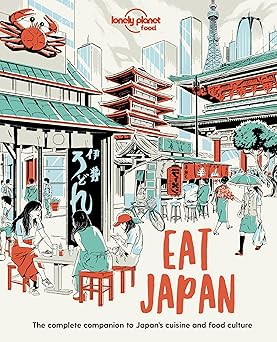 lonely planet eat japan 1st edition lonely planet food 1838690514, 978-1838690519