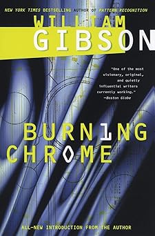 burning chrome 1st edition william gibson 0060539828, 978-0060539825