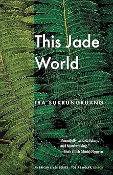 this jade world 1st edition ira sukrungruang 1496226011, 978-1496226013
