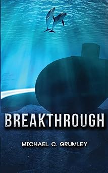 breakthrough 1st edition michael c grumley 1475031904, 978-1475031904